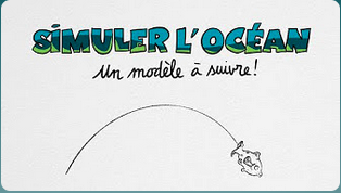 Simuler l'océan, un modèle à suivre ! Les épisodes